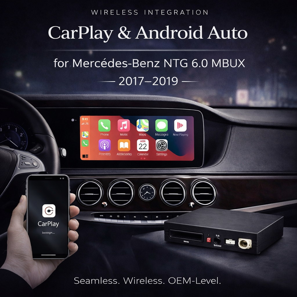 Wireless Apple CarPlay & Android Auto Retrofit Module for Mercedes-Benz MBUX (NTG 6.0)