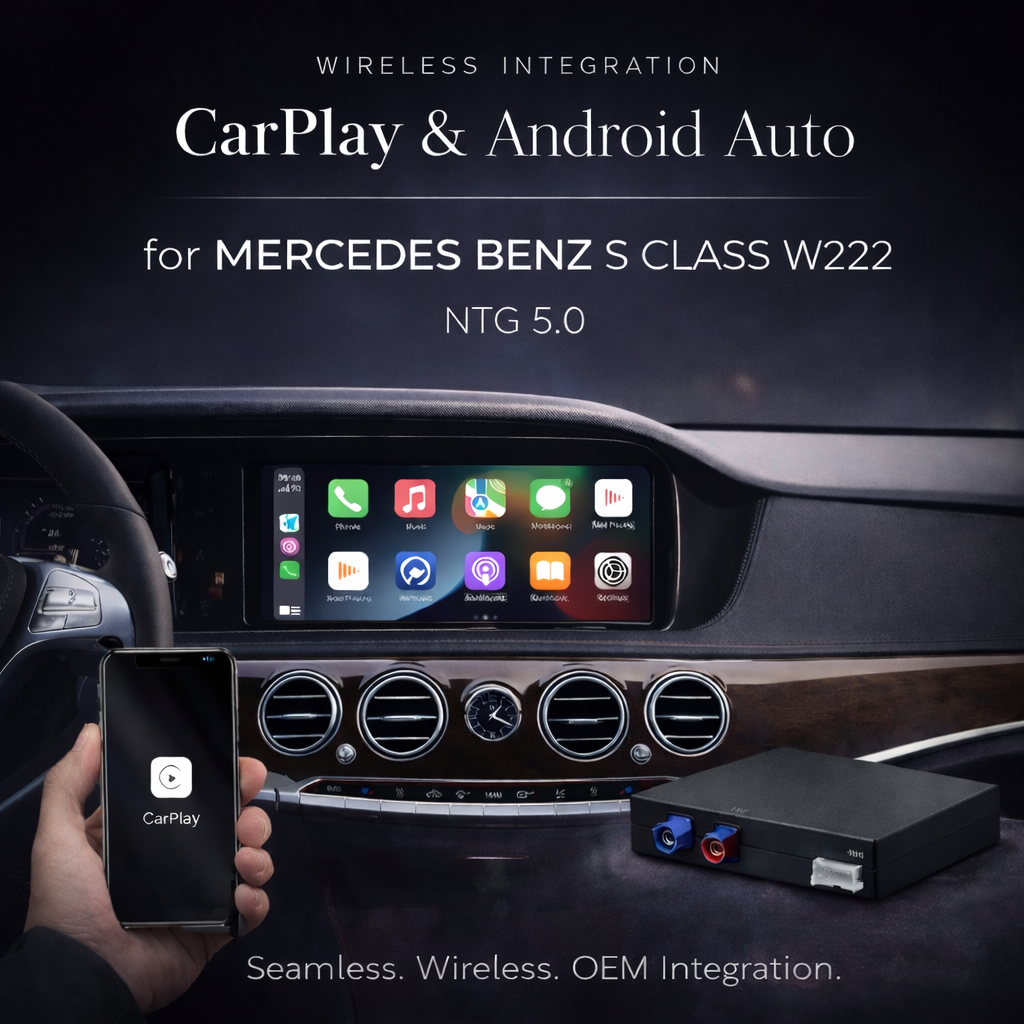 Wireless Apple CarPlay & Android Auto Module for Mercedes-Benz S-Class W222 & W217 (2014–2020)
