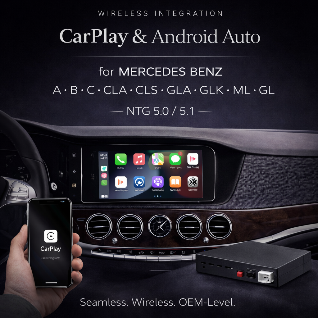 Wireless Apple CarPlay & Android Auto Module for Mercedes-Benz NTG 5.0/5.1 (A, B, C, E, S, CLA, CLS, GLA & GLK)
